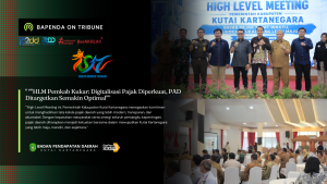 “HLM Pemkab Kukar: Digitalisasi Pajak Diperkuat, PAD Ditargetkan Semakin Optimal”